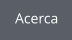 Acerca
